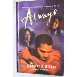  Always (9780739412190) Timmothy B. McCann Books