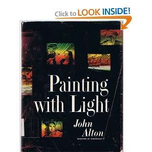  Painting With Light. John. Alton Books