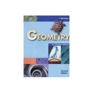  Geometry for Christian Schools (2nd Edition 