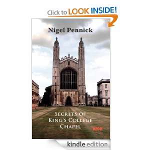 Secrets of Kings College Chapel Nigel Pennick  Kindle 
