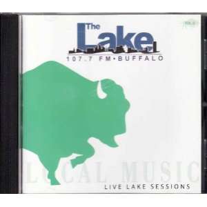    Local Music Live Lake Sessions Vol. 2 107.7 FM BUFFALO Music