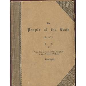  THE PEOPLE OF THE BOOK   VOL. III A BIBLE HISTORY FOR 