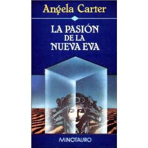 La Pasion de La Nueva Eva (Spanish Edition) (9788445070192 