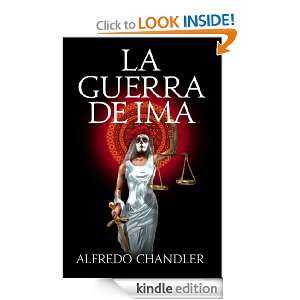 La Guerra De Ima (Spanish Edition) Alfredo Chandler  