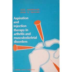  Aspiration and Injection Therapy in Arthritis and 