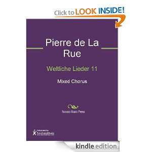 Weltliche Lieder 11 Sheet Music Pierre de La Rue  Kindle 