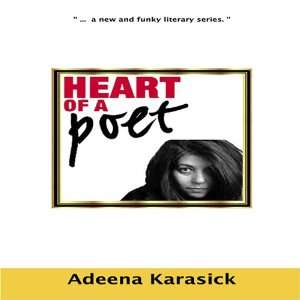  Poetry   Heart of a Poet Adeena Karasick Movies & TV
