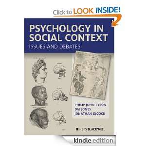 Psychology in Social Context Issues and Debates Philip John Tyson 