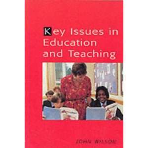  Key Issues in Ed and Teaching (Education) (9780304706297 