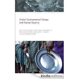 Global Environmental Change and Human Security Richard A. Matthew 