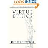 Virtue Ethics An Introduction (Prometheus Lecture Series) by Richard 