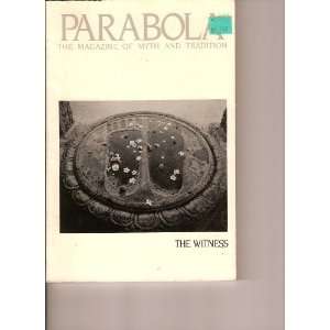  Parabola The Magazine of Myth and Tradition, Volume XI 