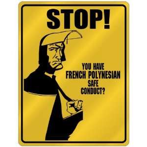 New  Stop   You Have French Polynesian Safe Conduct  French 