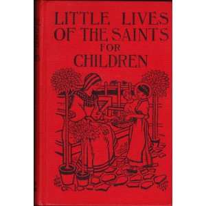  Little Lives of the Saints for Children (32 Saints) Th 