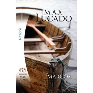  Estudio Biblico de Max Lucado Marcos (Spanish Edition 