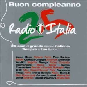 Italia 25 Anni Di Musica Italiana Sempre Al Radio Italia 25 Anni 