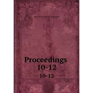    Proceedings . 10 12 National Speech Arts Association Books