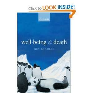  Well Being and Death [Paperback] Ben Bradley Books