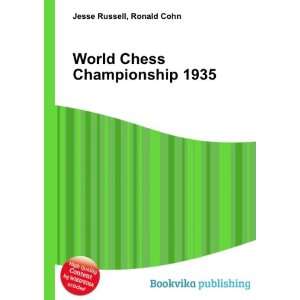  World Chess Championship 1935: Ronald Cohn Jesse Russell 