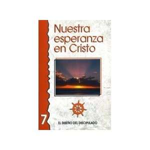  Nuestra Esperanza en Cristo(Spanish Edition) (Discipulado 