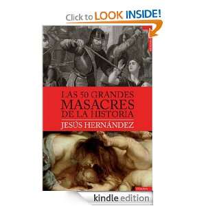 Las 50 grandes masacres de la historia (Historia Militar (tempus 