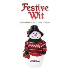  Festive Wit Humorous Quotes About the Silly Season 