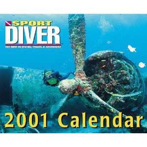 Sport Diver 2001 Calendar 9781558119642  Books