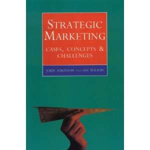 Strategic Marketing Cases and Concepts
