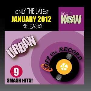  January 2012 Urban Smash Hits (R&B, Hip Hop) Off The 