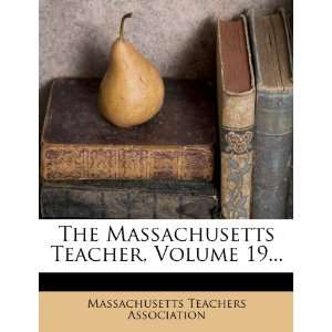   19 (9781276490382) Massachusetts Teachers Association Books