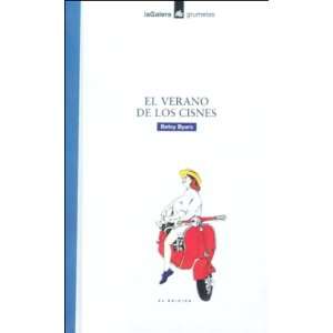  Verano De Los Cisnes/Summer of the Swans (Spanish Edition 