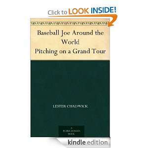 Baseball Joe Around the World Pitching on a Grand Tour Lester 