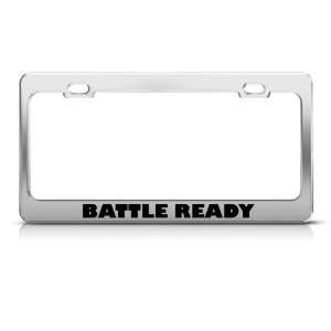 Battle Ready Military license plate frame Stainless Metal Tag Holder