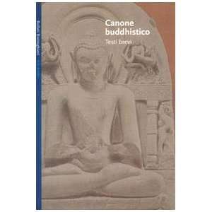  Canone buddhistico. Testi brevi (9788833912608) V. Talamo 