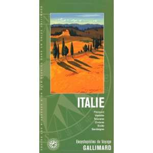  Italie (French Edition) (9782742428205) Guides Gallimard Books