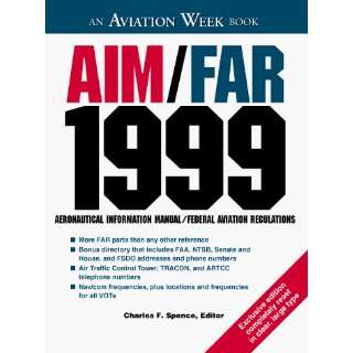  Aim/Far 1999 Aeronautical Information Manual/Federal 