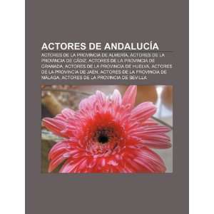  Actores de Andalucía Actores de la provincia de Almería 