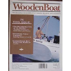 Wooden Boat August 1999 Number 149 (the magazine for wooden boat 