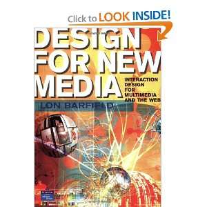  Design for New Media Interaction design for multimedia and the web 