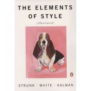   Elements of Style Illustrated [Paperback]: William Strunk Jr.: Books
