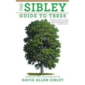  Sibley Guide To Trees   600 Species 