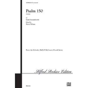 Psalm 150 (Hallelujah, Praise Ye the Lord) Choral Octavo  