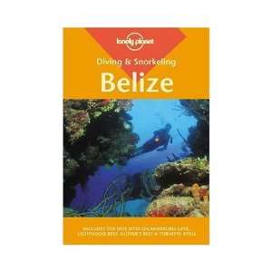 Lonely Planet Diving & Snorkeling Belize  Sports 