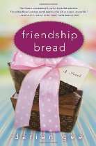 Friendship Bread Kitchen General Store   Friendship Bread A Novel