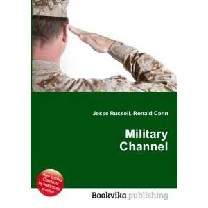  Military Channel Ronald Cohn Jesse Russell Books