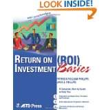 Return on Investment (ROI) Basics (ASTD Training Basics) by Patricia 