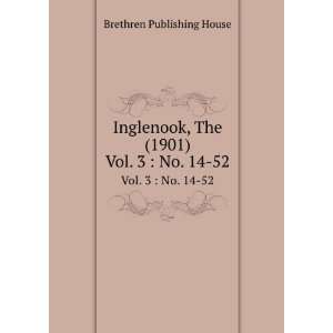   , The (1901). Vol. 3  No. 14 52 Brethren Publishing House Books