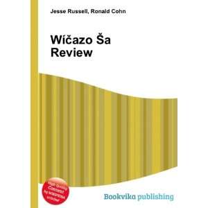  WÃ­Äazo Å a Review Ronald Cohn Jesse Russell Books