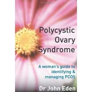  Polycystic Ovary Syndrome A Womans Guide to Identifying 