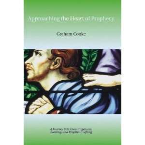   Prophecy (Prophetic Equipping Series) [Paperback] Graham Cooke Books